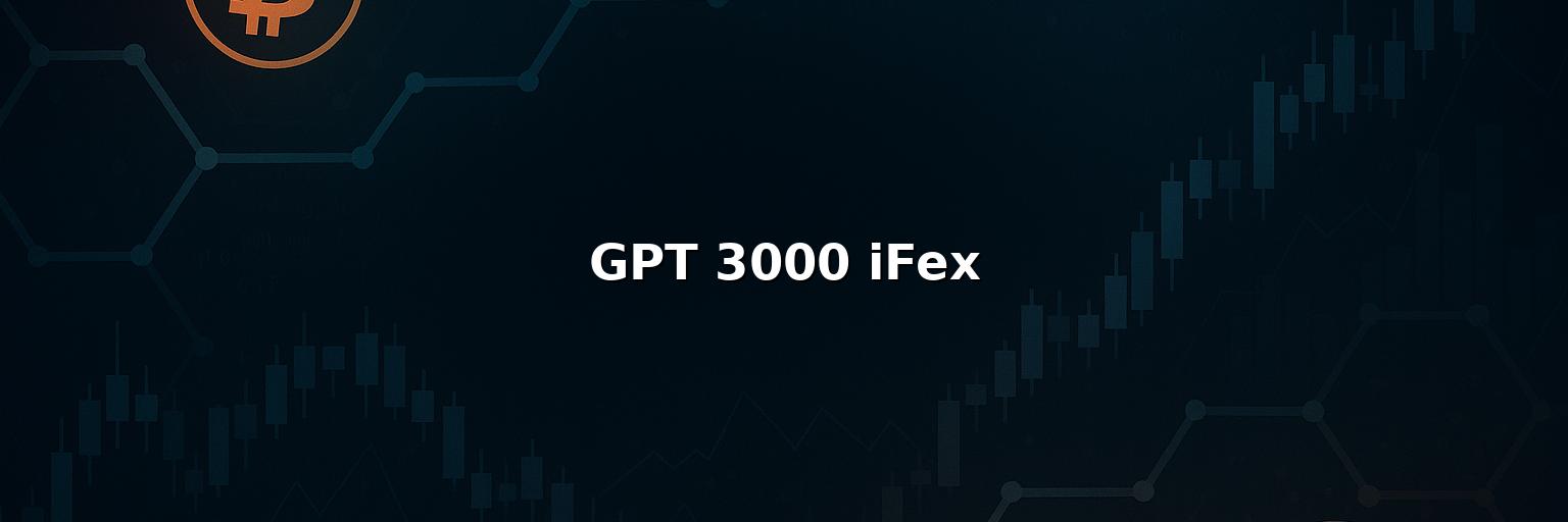 GPT 3000 iFex Reviews 2025: Safety Fees Pros & Cons