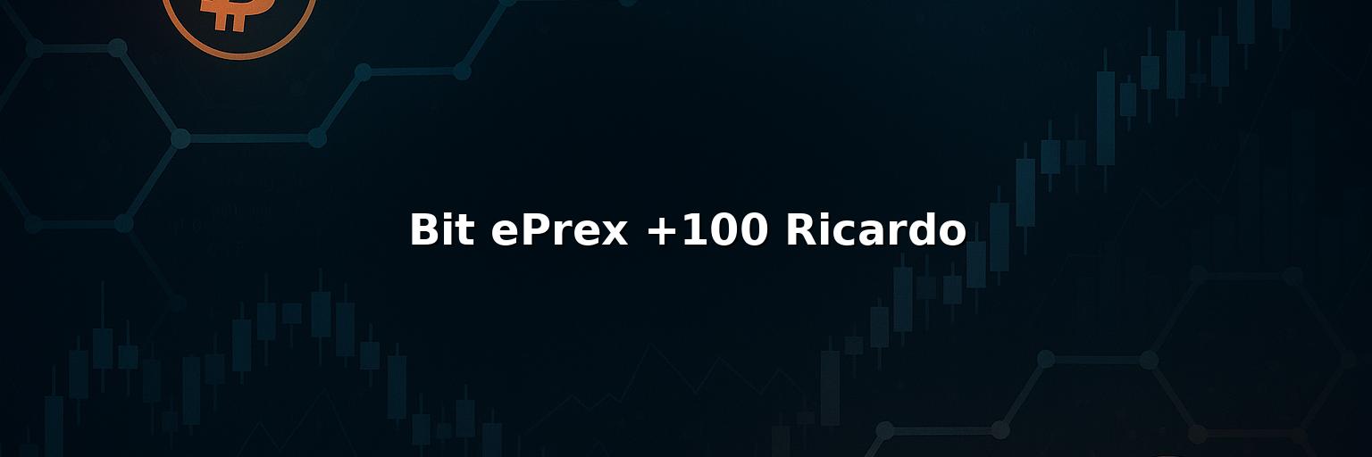 Bit ePrex +100 Ricardo Reviews 2025: Safety Fees Pros & Cons